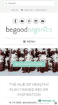 Mobile Screenshot of begoodorganics.com